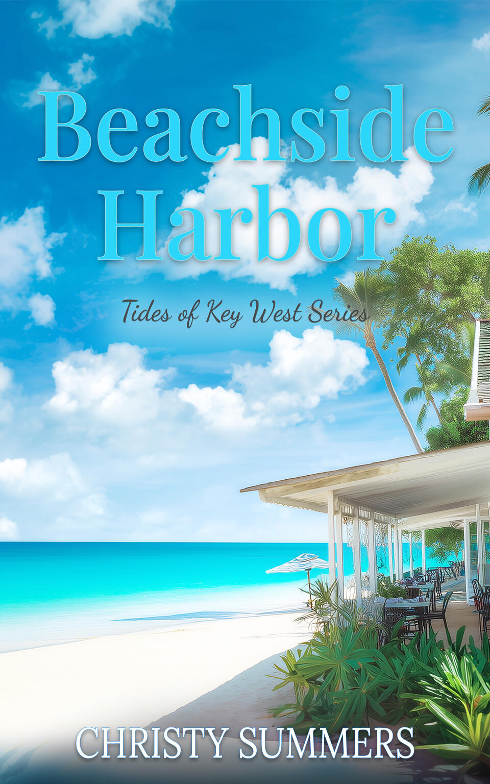 Beachside Harbor Tides of Key West Book 2