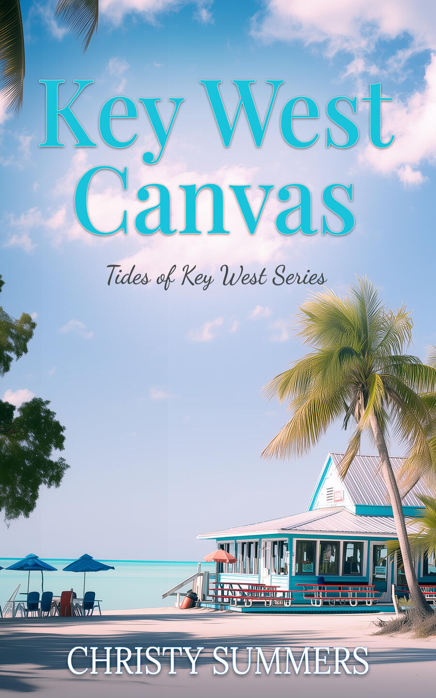 Key West Canvas Tides of Key West Book 3 Key West Canvas Tides of Key West Book 3