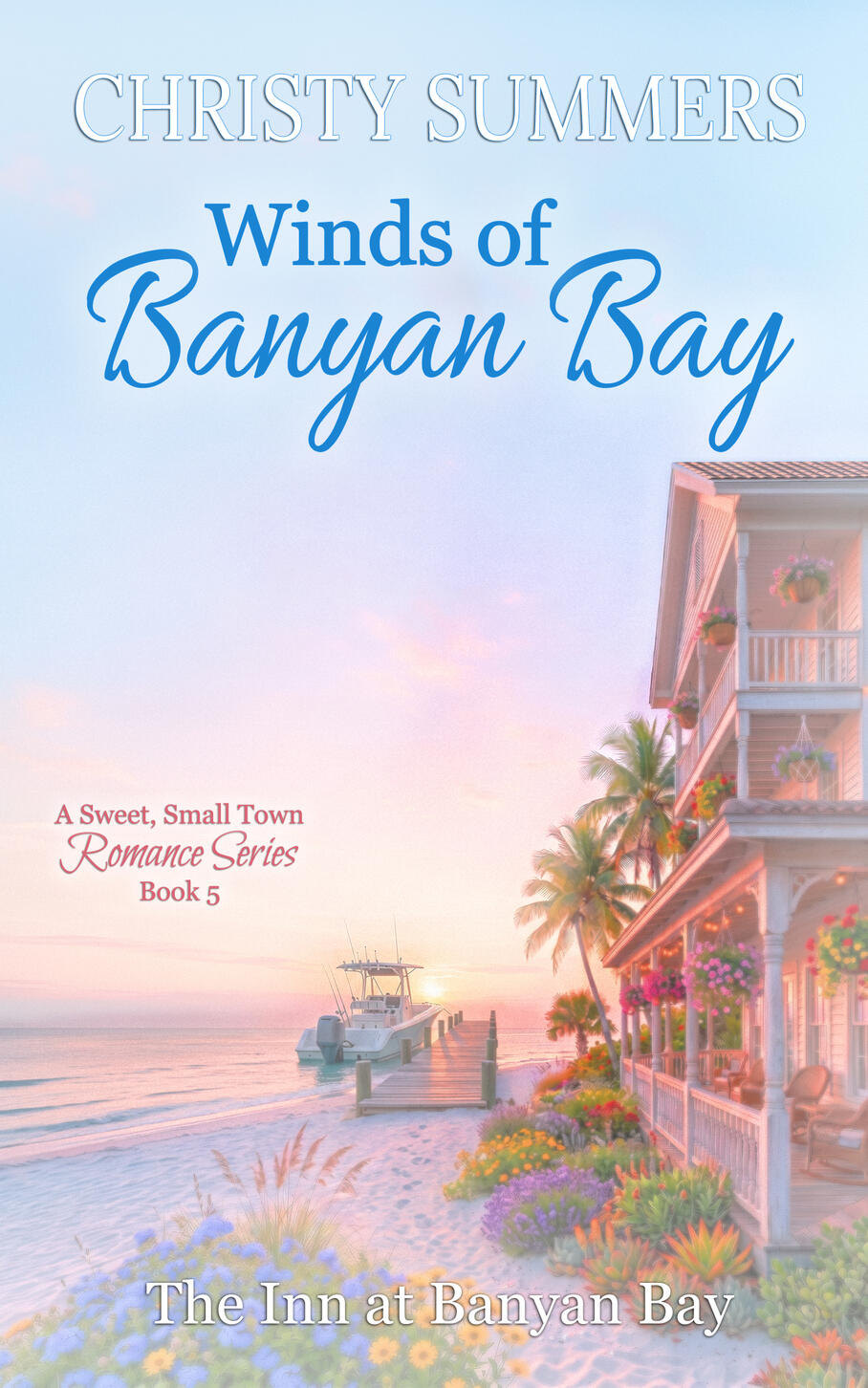 Heart of Banyan Bay Book 1